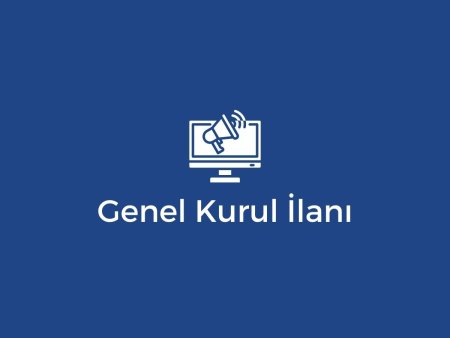 ESTOB GENEL KURUL İLANI
